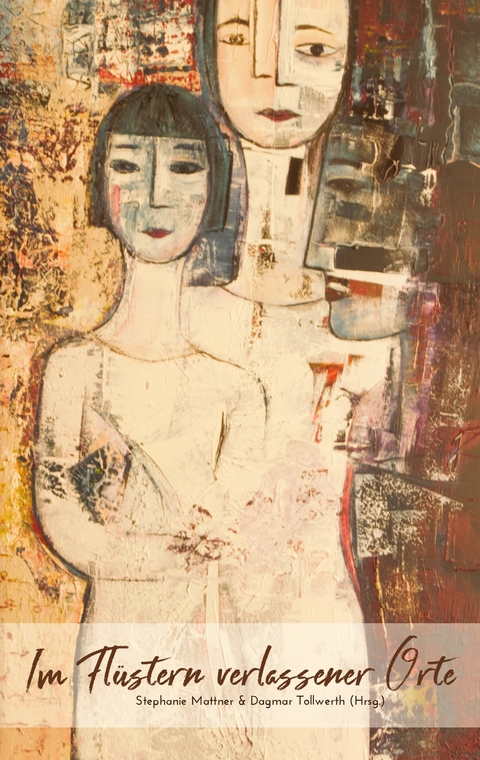 Im Fl&uuml;stern verlassener Orte - 