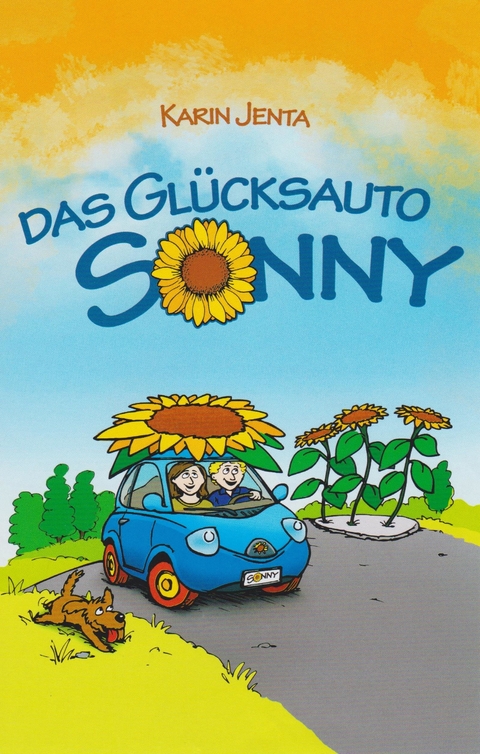 Das Gl&uuml;cksauto Sonny - Karin Jenta