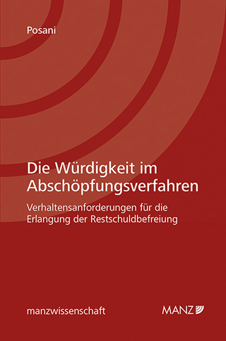 Die Würdigkeit im Abschöpfungsverfahren
