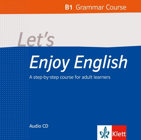 Let&rsquo;s Enjoy English B1 Grammar