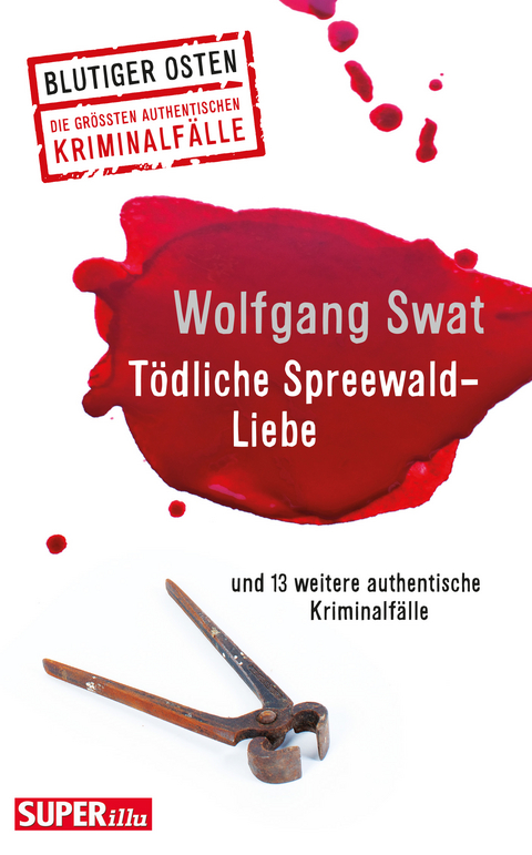 T&ouml;dliche Spreewald-Liebe - Wolfgang Swat