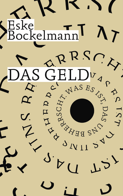 Das Geld - Eske Bockelmann