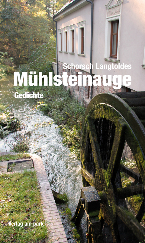 M&uuml;hlsteinauge - Schorsch Langtoldes