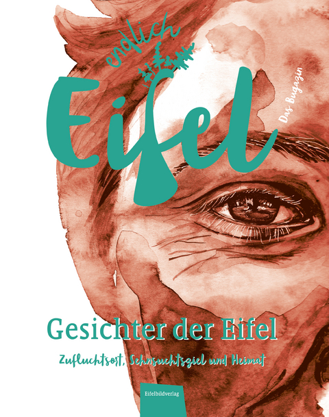 ENDLICH EIFEL &ndash; Band 1 - 