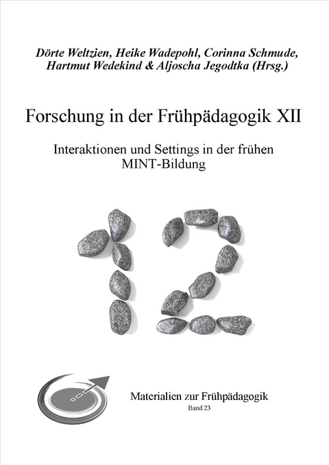 Forschung in der Fr&uuml;hp&auml;dagogik XII - 