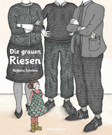 Die grauen Riesen - Raffaela Sch&ouml;bitz