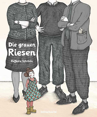 Die grauen Riesen - Raffaela Sch&ouml;bitz