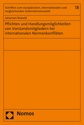 Pflichten und Handlungsmöglichkeiten von Vorstandsmitgliedern bei internationalen Normenkonflikten