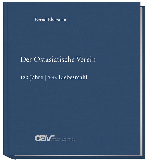 Der Ostasiatische Verein - Bernd Eberstein