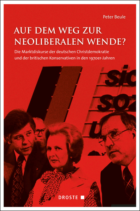Auf dem Weg zur neoliberalen Wende? - Peter Beule