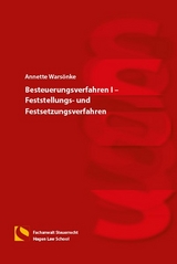 Besteuerungsverfahren I &ndash; Feststellungs- und Festsetzungsverfahren - Annette Wars&ouml;nke