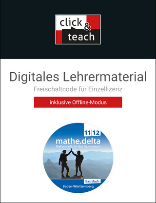 mathe.delta – Baden-Württemberg Sek II / mathe.delta BW click & teach Basisfach 11/12 Box