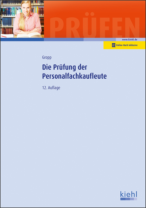 Die Pr&uuml;fung der Personalfachkaufleute - Werner Gropp