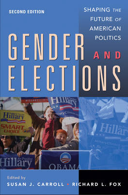 Gender and Elections -  Susan J. Carroll,  Richard L. Fox