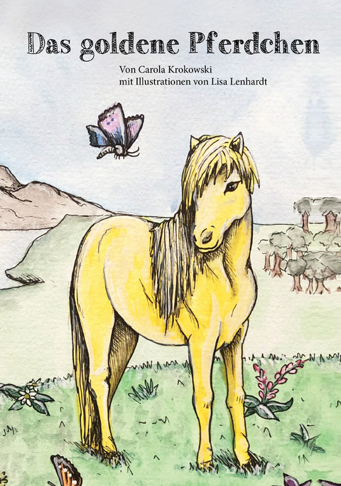 Das goldene Pferdchen - Carola Krokowski