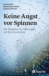 Keine Angst vor Spinnen - Ursula Galli, Gianandrea Pallich, Leandra P&ouml;rtner
