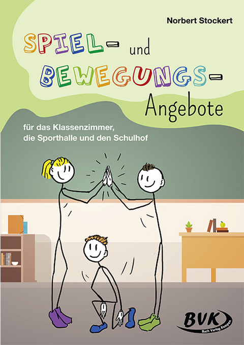 Spiel- und Bewegungs-Angebote - Norbert Stockert