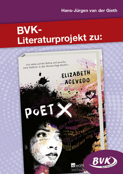 BVK-Literaturprojekt zu Poet X - Hans-J&uuml;rgen van der Gieth
