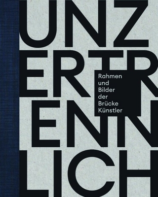 Unzertrennlich. Rahmen und Bilder der Brücke-Künstler