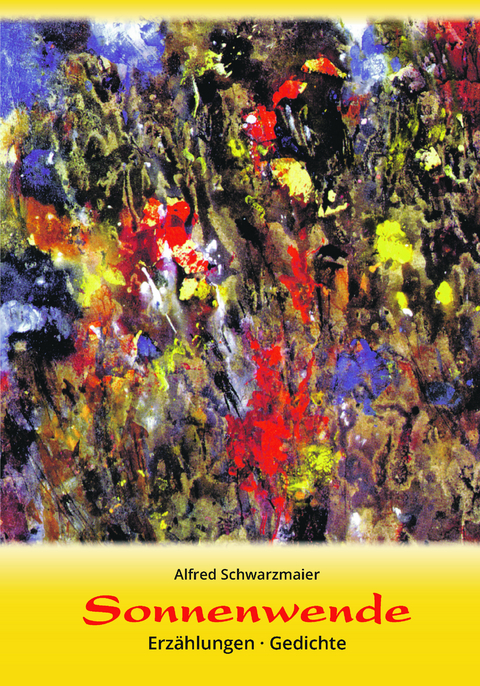 Sonnenwende - Alfred Schwarzmaier