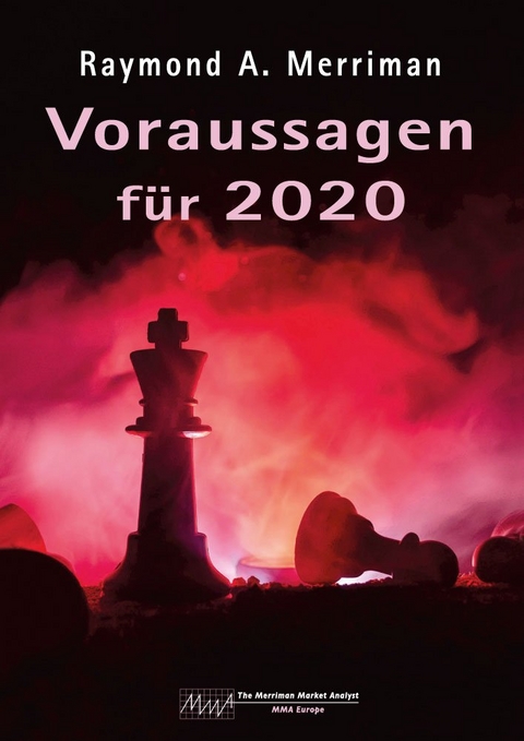 Voraussagen f&uuml;r 2020 - Raymond A. Merriman