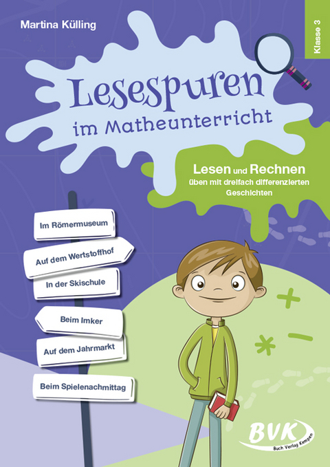 Lesespuren im Matheunterricht Klasse 3 - Martina K&uuml;lling