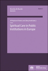 Spiritual Care in Public Institutions in Europe. Vol. 1 - 