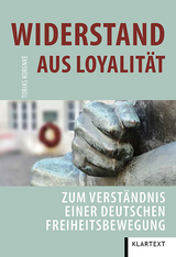 Widerstand aus Loyalit&auml;t - Tobias Korenke