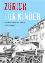Z&uuml;rich f&uuml;r Kinder - Martina Frei, Regula B&uuml;hler-Honegger
