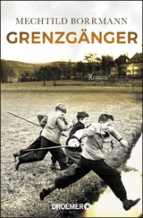 Grenzg&auml;nger - Mechtild Borrmann