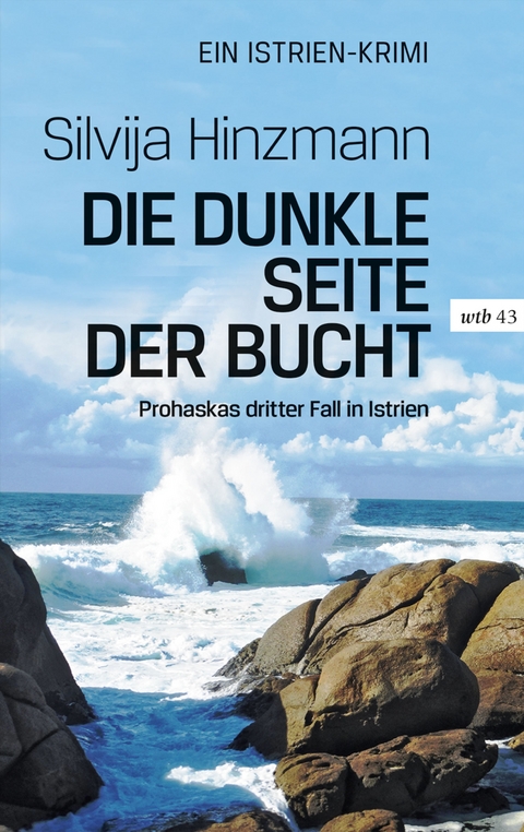 Die dunkle Seite der Bucht - Silvija Hinzmann