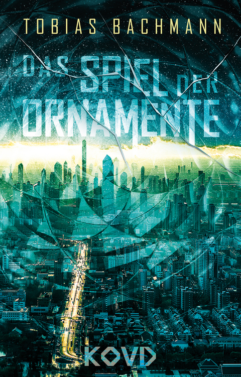 Das Spiel der Ornamente - Tobias Bachmann