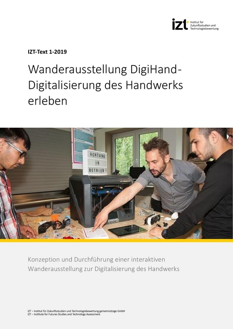 Wanderausstellung DigiHand - Digitalisierung des Handwerks erleben - Michael Scharp, Matthias Ruhland, Ralph Eyrich