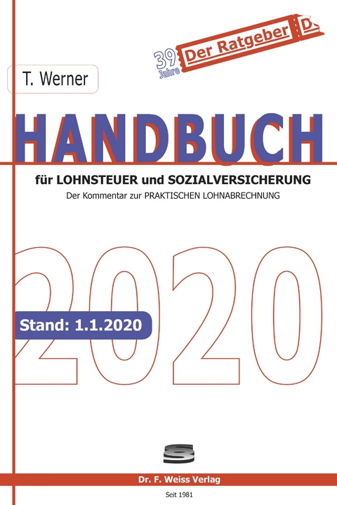 Handbuch f&uuml;r Lohnsteuer und Sozialversicherung 2020 - Thomas Werner