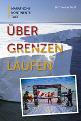 &Uuml;ber Grenzen laufen - Thomas Taut