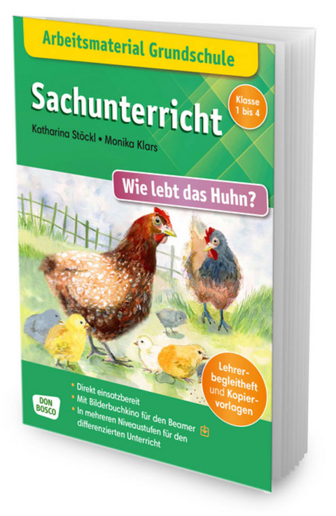 Arbeitsmaterial Grundschule. Sachunterricht: Wie lebt das Huhn? - Katharina St&ouml;ckl-Bauer