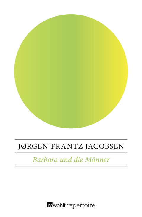 Barbara und die Männer - Jørgen-Frantz Jacobsen
