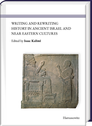 Writing and Rewriting History in Ancient Israel and Near Eastern Cultures