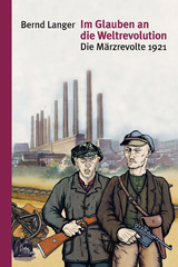 Im Glauben an die Weltrevolution - Bernd Langer