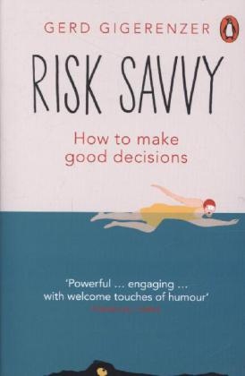 Risk Savvy -  Gerd Gigerenzer