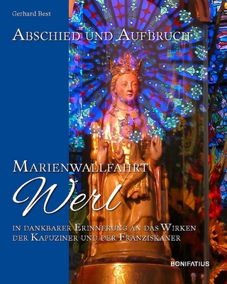 Abschied und Aufbruch - Marienwallfahrt Werl