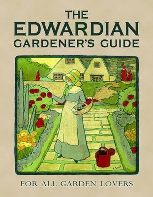Edwardian Gardener s Guide -  Twigs Way