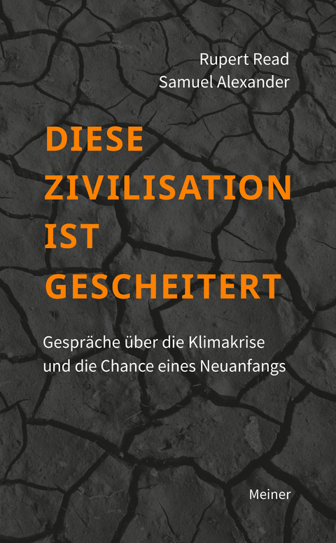 Diese Zivilisation ist gescheitert - Rupert Read, Samuel Alexander