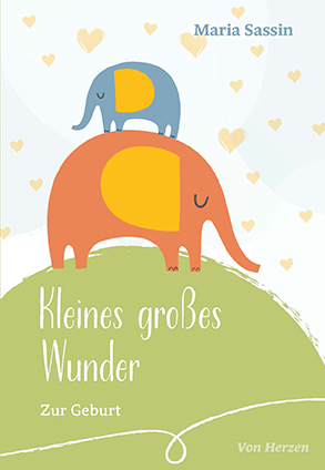 Kleines gro&szlig;es Wunder - Maria Sassin