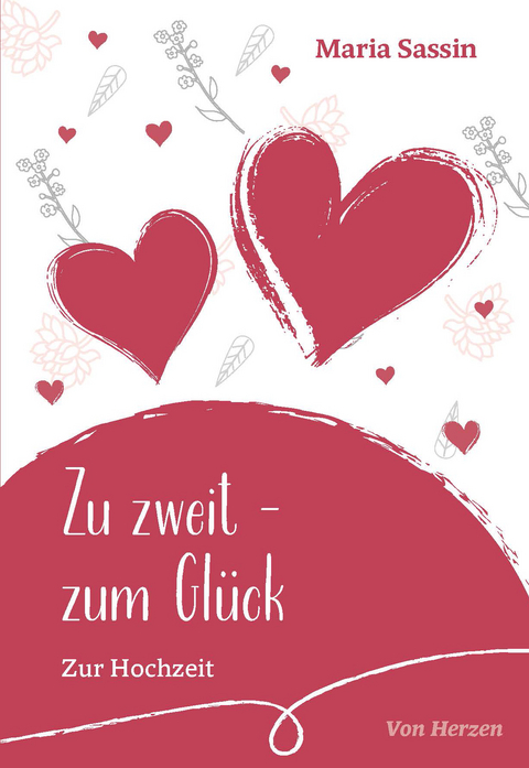 Zu zweit &ndash; zum Gl&uuml;ck - Maria Sassin