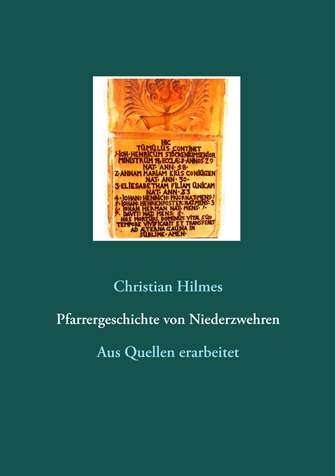 Pfarrergeschichte von Niederzwehren - Christian Hilmes