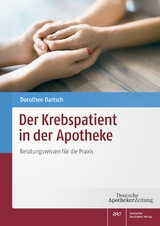 Der Krebspatient in der Apotheke - 
