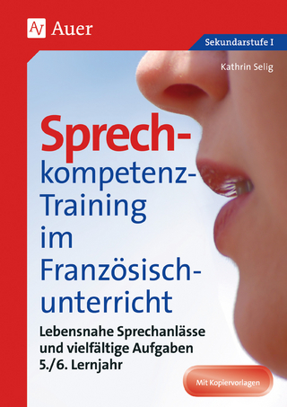 Sprechkompetenz-Training Französisch Lernjahr 5/6
