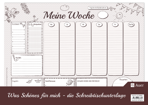 Was Sch&ouml;nes f&uuml;r mich - Schreibtischunterlage A2 - Auer Verlag