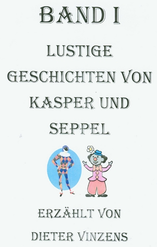 Lustige Geschichten von Kasper und Seppel